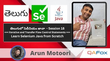 Java  -  Iterative & Transfer Flow Control Statements - Session 18 (Selenium Java in Telugu)