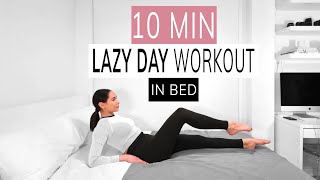 LAZY DAY WORKOUT IN BED | slow burning exercises at home