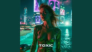 Toxic