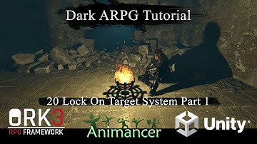 Dark ARPG ORKFramework3 - 20. Lock On Target System Part 1