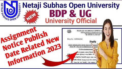 NSOU BDP & UG Assignment Publish 2023 Related New Update // BDP & UG Assignment Publish Date 2023