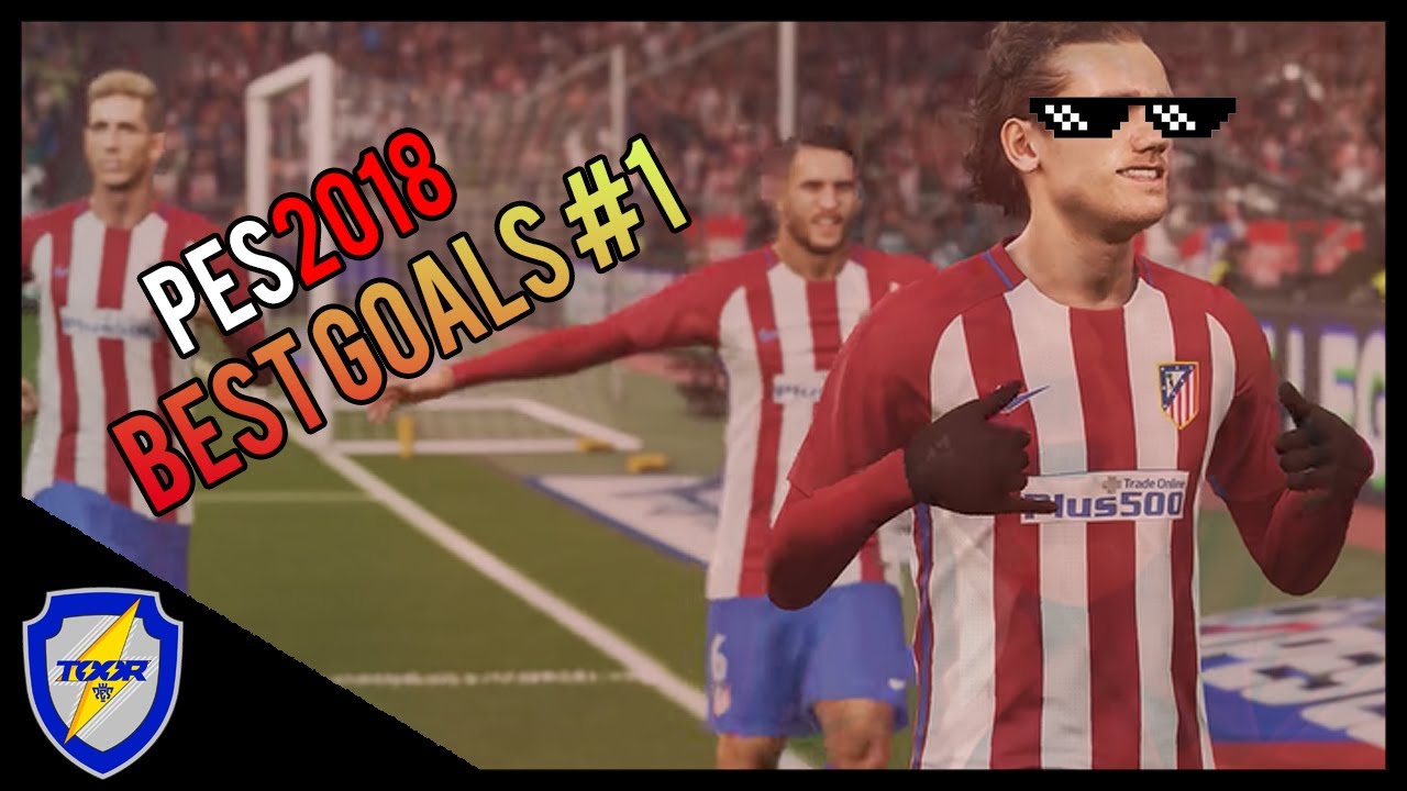 PES 2018 | BEST GOALS #1 | toor_89
