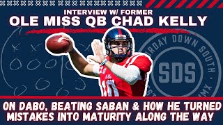 Former Ole Miss QB Chad Kelly on Dabo, Bill Mafia & beating Nick Saban | CFB Uncensored