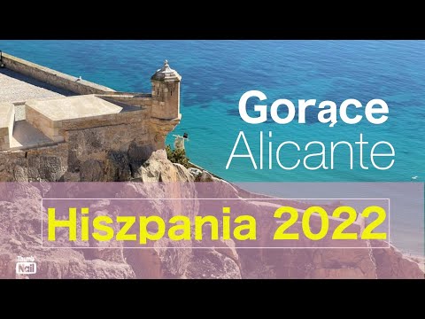 Gorące Alicante czy warto teraz tam lecieć ? Hiszpania luty 2022