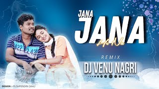 Jana jana he ! Amlesh nagesh ! Remix by Dj Venu Ngr