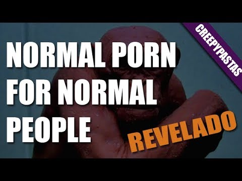 Desmistificando: Normal Porn For Normal People - YouTube