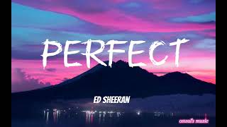 perfect🎵🎧 ||ed sheeran|| @Oswalsmusic1712