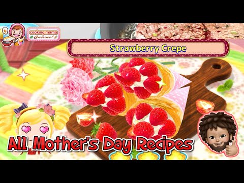 Cooking Mama: Cuisine! - All Mother's Day Recipes
