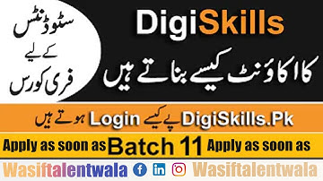 How to create account in Digiskills 2021 | How to learn free cources in pakistan |  Wasif Talentwala