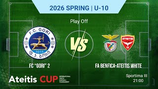 FC “Gori” 2 vs FA Benfica-Ateitis White / Ateitis CUP 2026 SPRING | U-10, Sportima III FC “Gori” 2 vs FA Benfica-Ateitis White / Ateitis CUP 2026 SPRING | U-10, Sportima III