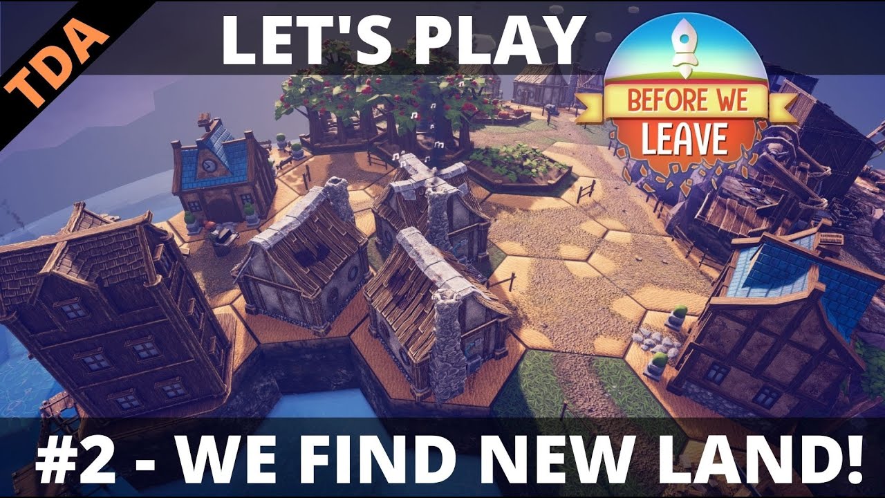 Before we leave - FOUNDING OUR SECOND COLONY! - #2 Let's Play  / Gameplay / Tutorial