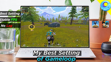 Gameloop Lag Fix Low End Pc | Rendering Problem and Low Fps Fix | On i3 CPU PUBG ULTIMATE Lag Fix