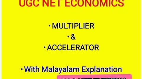 Multiplier and Accelerator UGC NET ECONOMICS