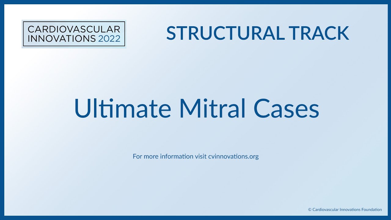 Ultimate Mitral Cases