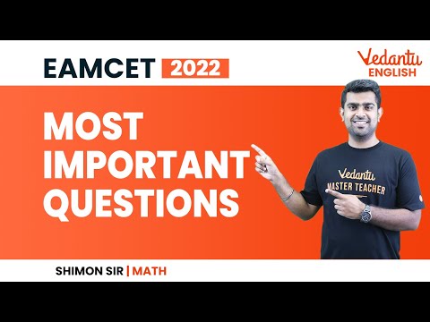 EAMCET 2022: Most Important Questions of Maths [EAMCET Important Questions] | Vedantu Enlite