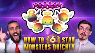 How to 6 Star Monsters Quickly!