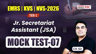 EMRS KVS NVS JSA Tier-2 Mock Test 7 | JSA Tier 2 Sample Paper | Full Exam Pattern | CK Sir