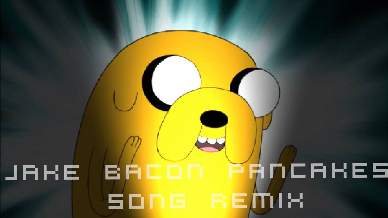 Adventure time Bacon Pancakes Song Remix YouTube