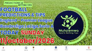 FOOTBALL PREDICTIONS TODAY 11/10/2026 SOCCER PREDICTIONS |BETTING TIPS, #betting@sports betting tips