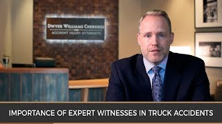 The Importance of Expert Witnesses to Your Truck Accident Lawsuit