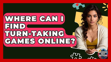 Where Can I Find Turn-taking Games Online? - Answers About Autism