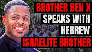 Brother Ben X HEAD TO HEAD(Mind) w/ Hebrew Israelite Brother Ben X (MUST WATCH)