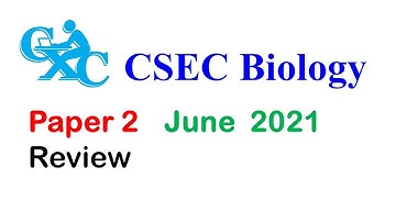 CSEC Biology  2021 Paper 2 With important explanations