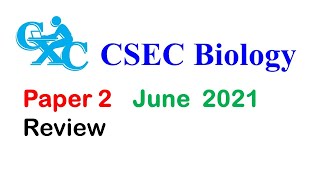 CSEC Biology  2021 Paper 2 With important explanations screenshot 3