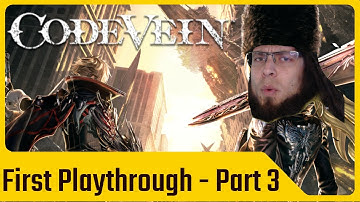 Anime X Soulslike, what could go wrong? [Code Vein - First playthrough - Part 3]