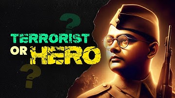Terrorist or Hero ? Netaji Subash Chandra Bose: What Schools don