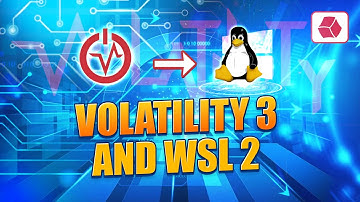 Volatility 3 and WSL 2 - Linux DFIR Tools in Windows?