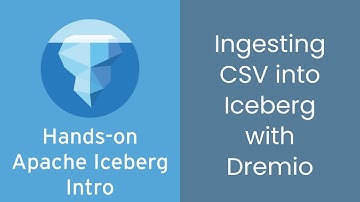 Hands-On Intro to Apache Iceberg - 7 - Ingesting CSV into Iceberg with Dremio