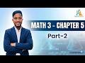 Math 3 Chapter 5 | part-2 | আর কোনো ভয় নেই! | Diploma Engineering
