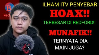 Redford ‼️ Ilham iTV Menyebarkan HOAX? Ternyata Dia Main Juga? Redford Redford Sudahlah...!! SCAM? screenshot 4