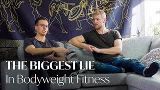 THE BIGGEST LIE in Bodyweight Fitness and Movement screenshot 2