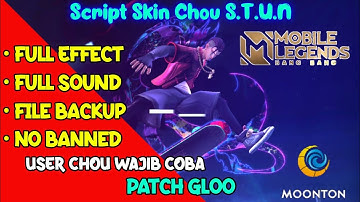 SCRIPT SKIN CHOU S.T.U.N TERBARU - PATCH GLOO