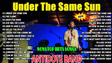 Jay Heart Music - Antidote Band Nonstop Medley Cover Songs 2023 - The Flame, It Must Have Been Love