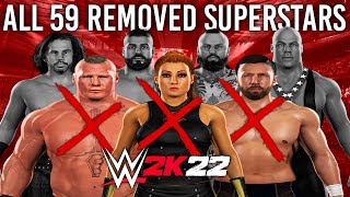 All 59 REMOVED Superstars from WWE 2K22 & The Reasons Why by Cus7ate9 2,296 views 2 years ago 17 minutes