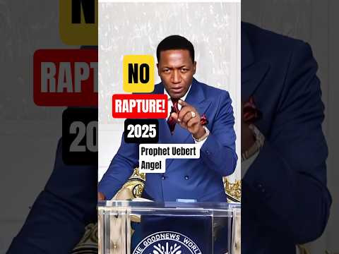 RAPTURE 2025 Uebert Angel Vs Brother Joshua Trending Rapture 2025 Uebertangel Bibleverse