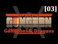 Прохождение Enter The Gungeon: Advanced Gungeons & Draguns [03]
