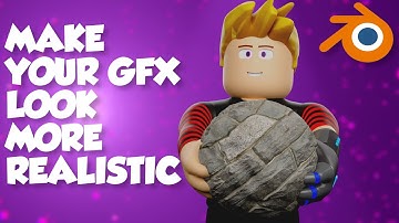 HOW TO MAKE MORE REALISTIC ROBLOX GFX (Blender)