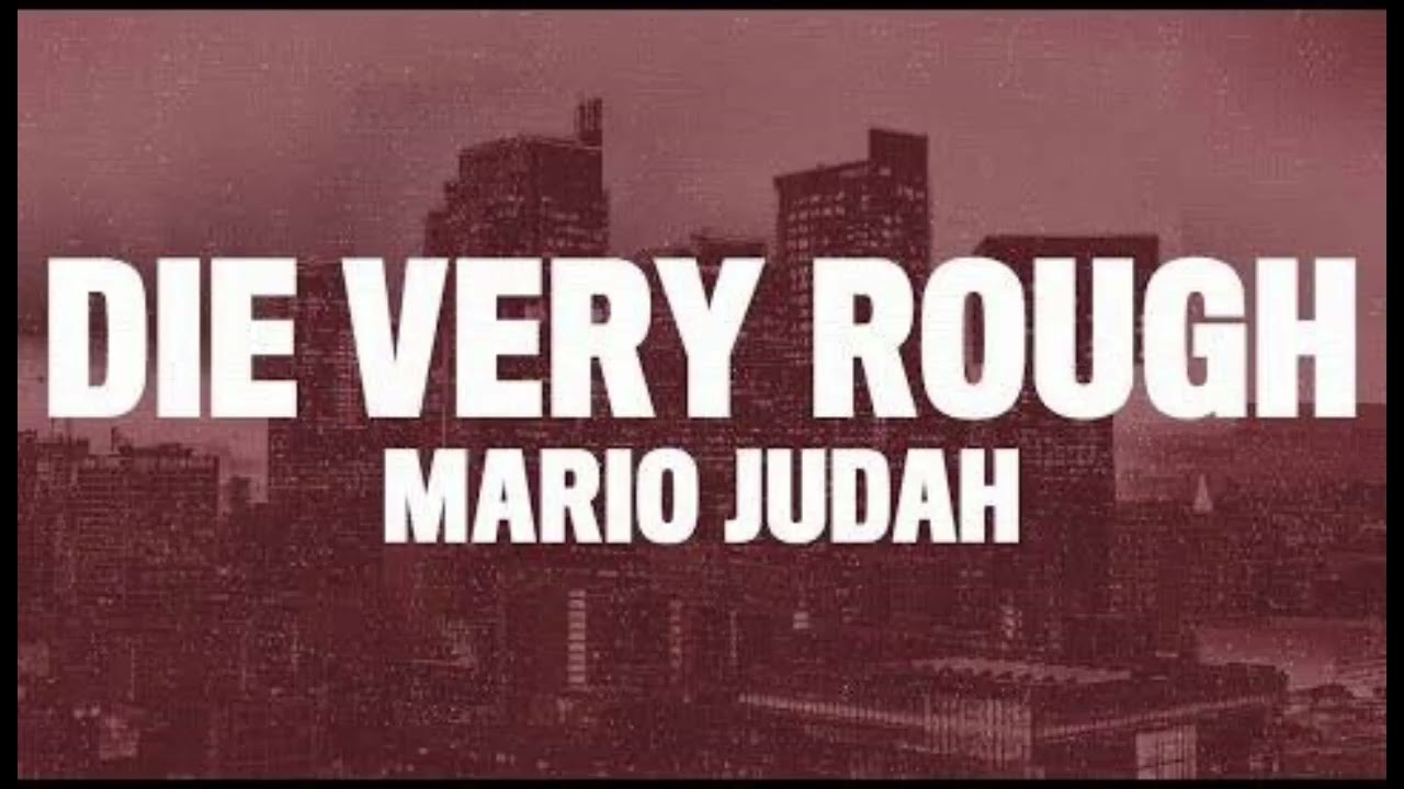 Die Very Rough - Mario Judah (8 minute Loop)