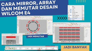 Cara Mirror Array dan Memutar Desain Wilcom e4