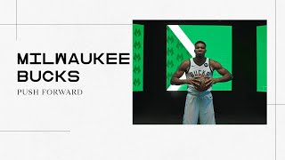 Milwaukee Bucks | Push Forward