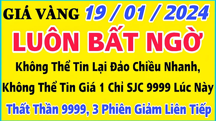 Giá vàng 4 số 9 1 chỉ bao nhiêu tiền năm 2024