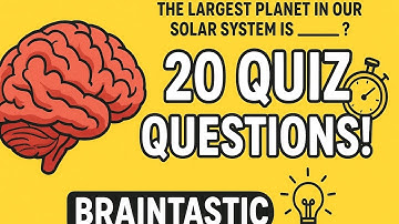 20 Fun Brain Teaser Quiz Questions | Test Your General Knowledge!