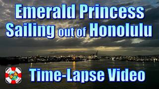 Emerald Princess Sailing out of Honolulu - Time Lapse Video in 4K