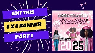 How to Edit an 8x8 Graduation Banner Template Part 1 Customize Photos in Your PLR Design