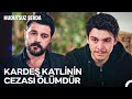 Tamer'in CEZASI KESİLDİ! - Hudutsuz Sevda 31. Bölüm (SON SAHNE)