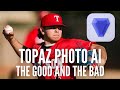Review: Topaz Photo AI - The AI Works Great...Until It Doesn&#39;t!